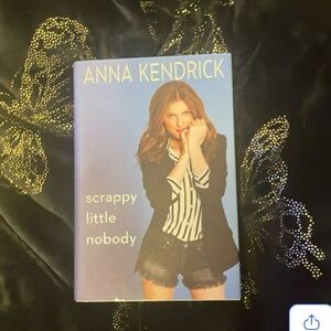 Scrappy Little Nobody Book by Anna Kendrick